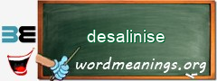 WordMeaning blackboard for desalinise